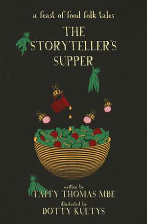 The Storyteller's Supper de Taffy Thomas