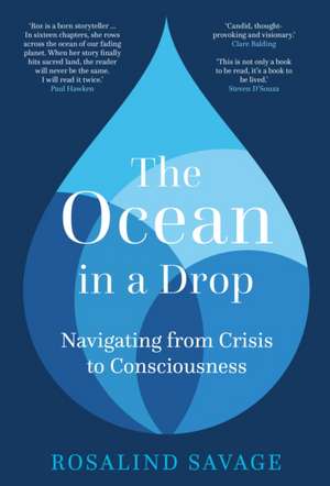 The Ocean in a Drop de Dr Roz Savage MBE