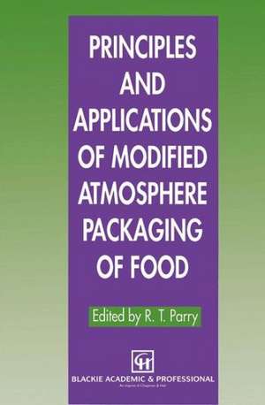 Principles and Applications of Modified Atmosphere Packaging of Food de Day