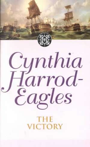 The Victory de Cynthia Harrod-Eagles