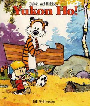 Yukon Ho! de Bill Watterson