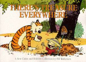 There's Treasure Everywhere de Bill Watterson