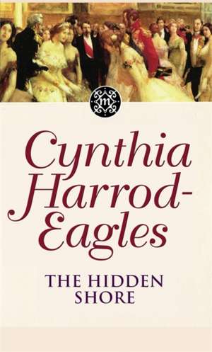 The Hidden Shore de Cynthia Harrod-Eagles