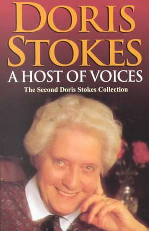 A Host Of Voices de Doris Stokes