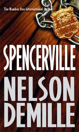 Spencerville de Nelson DeMille