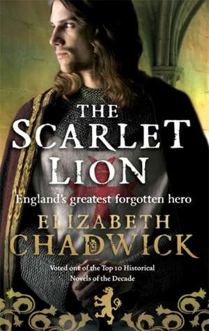 The Scarlet Lion de Elizabeth Chadwick