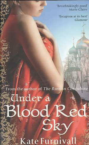 Under A Blood Red Sky de Kate Furnivall