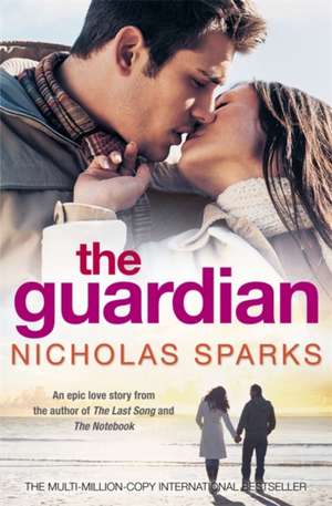 The Guardian de Nicholas Sparks