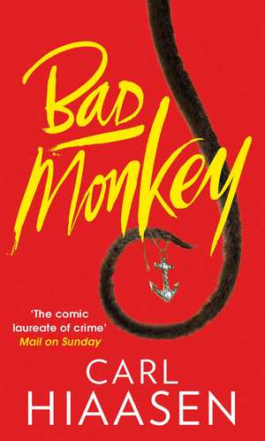 Bad Monkey de Carl Hiaasen