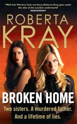 Broken Home de Roberta Kray