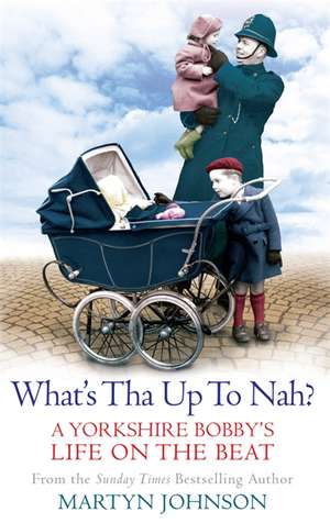 Johnson, M: What's Tha Up To Nah? de Martyn Johnson