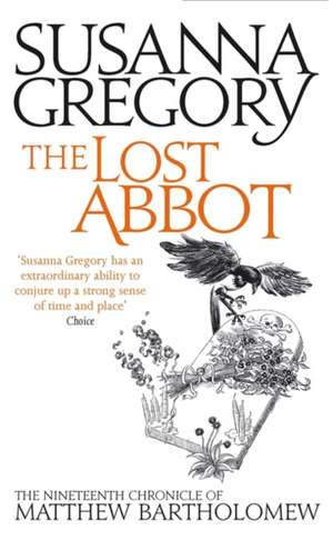 The Lost Abbot de Susanna Gregory