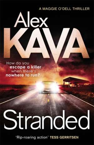 Kava, A: Stranded de Alex Kava