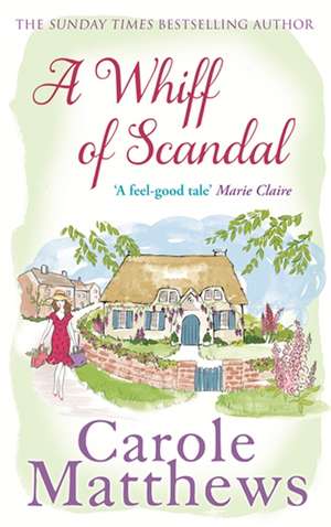 A Whiff of Scandal de Carole Matthews