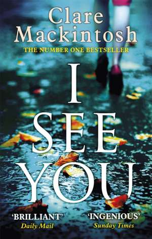 I See You de Clare Mackintosh