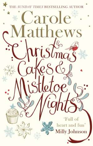 Matthews, C: Christmas Cakes and Mistletoe Nights