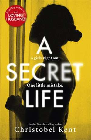 A Secret Life de Christobel Kent