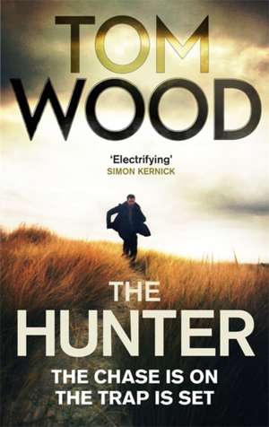 The Hunter de Tom Wood