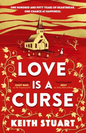 Love is a Curse de Keith Stuart