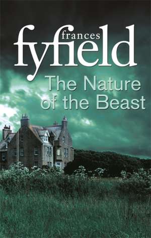 Fyfield, F: Nature Of The Beast de Frances Fyfield