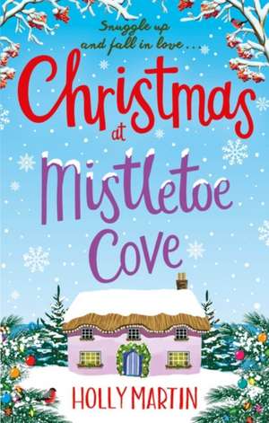 Christmas at Mistletoe Cove de Holly Martin