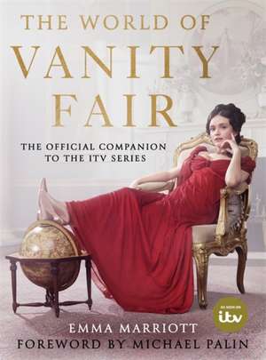 The World of Vanity Fair de Emma Marriott