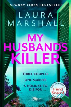 My Husband's Killer de Laura Marshall