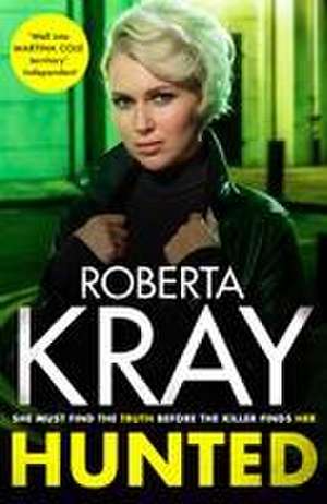 Hunted de Roberta Kray