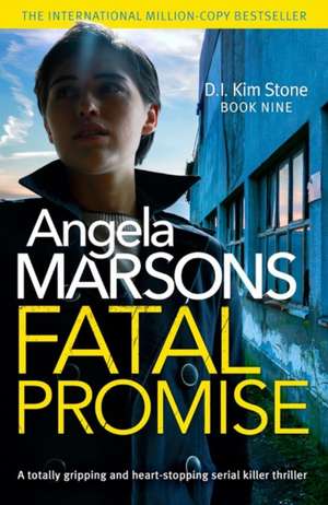 Fatal Promise de Angela Marsons