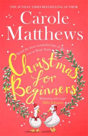 Christmas for Beginners de Carole Matthews