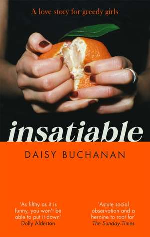 Insatiable de Daisy Buchanan