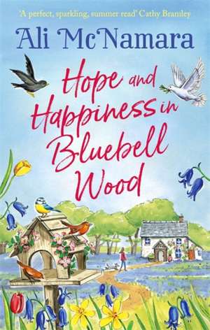 Hope and Happiness in Bluebell Wood de Ali McNamara