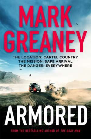 Armored de Mark Greaney