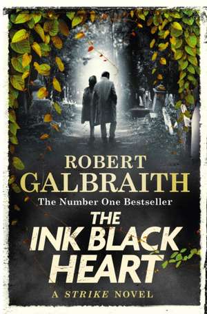 The Ink Black Heart de Robert Galbraith