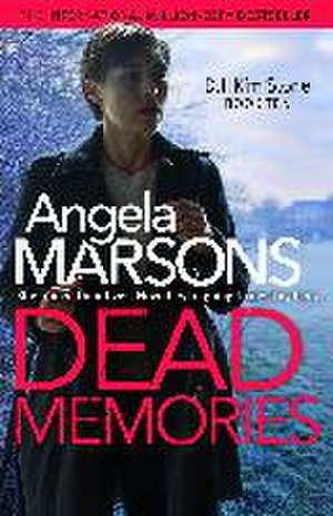 Dead Memories de Angela Marsons