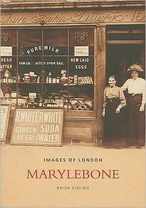 Marylebone de Brian Girling