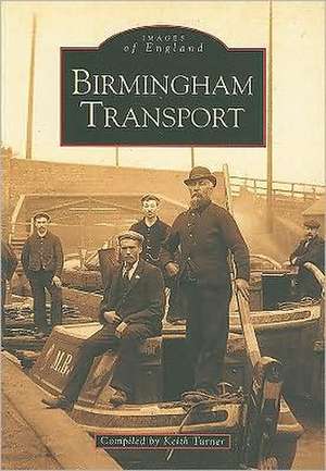 Birmingham Transport de Keith Turner