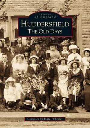 HUDDERSFIELD de Hazel Wheeler