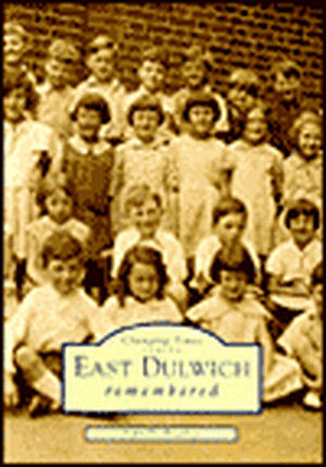 EAST DULWICH REMEMBERED de JOHN BEASLEY