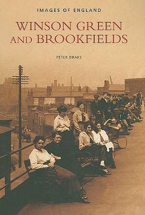 Winson Green and Brookfields de Peter Drake