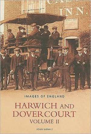 Harwich and Dovercourt de John Mowle