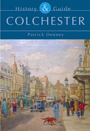 Colchester de Patrick Denney