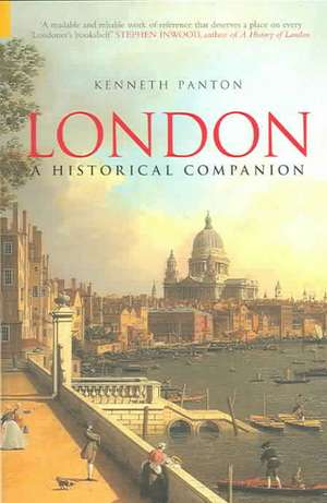 London: A Historical Companion de Kenneth Panton