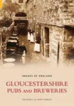 Edgell, T: Gloucestershire Pubs and Breweries de Tim Edgell