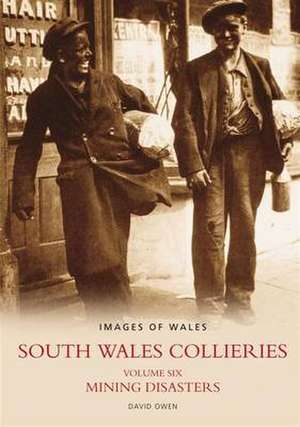 Owen, D: South Wales Collieries de David Owen