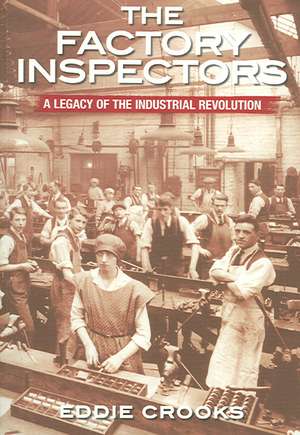 The Factory Inspectors de EDDIE CROOKS