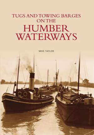 Taylor, D: Humber Waterways de DAVID TAYLOR