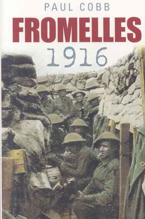 Fromelles 1916 de Paul Cobb