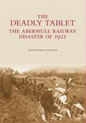 The Deadly Tablet de David Burkhill-Howarth