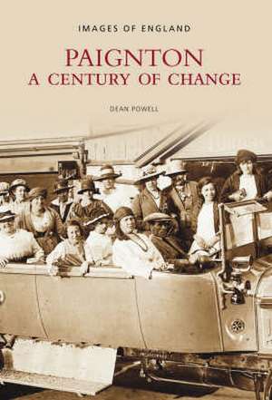 Paignton: A Century of Change de David Baldwin